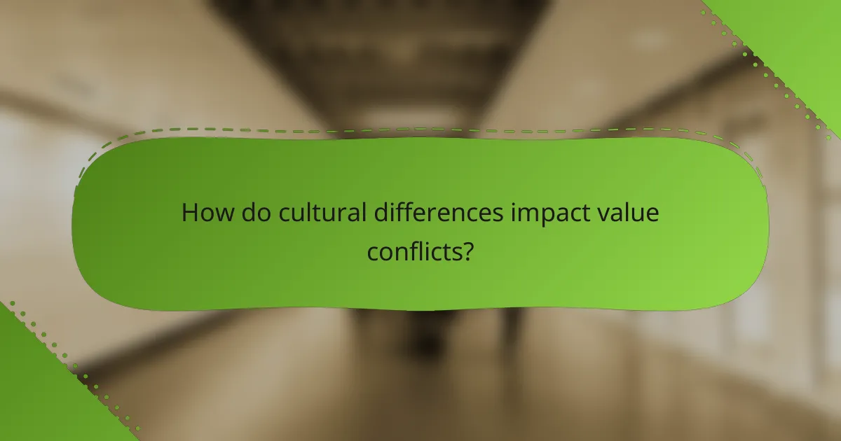 How do cultural differences impact value conflicts?